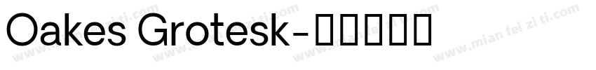 Oakes Grotesk字体转换